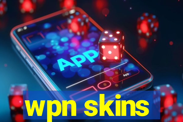 wpn skins